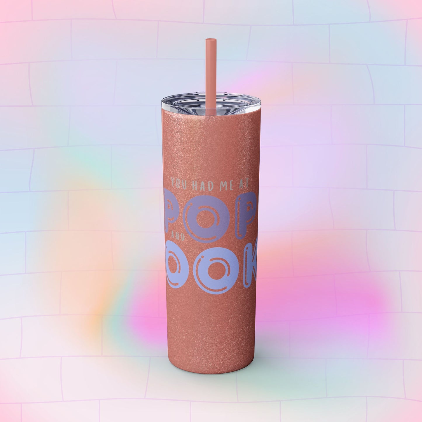 YOU HAD ME AT… Skinny Tumbler with Straw, 20oz