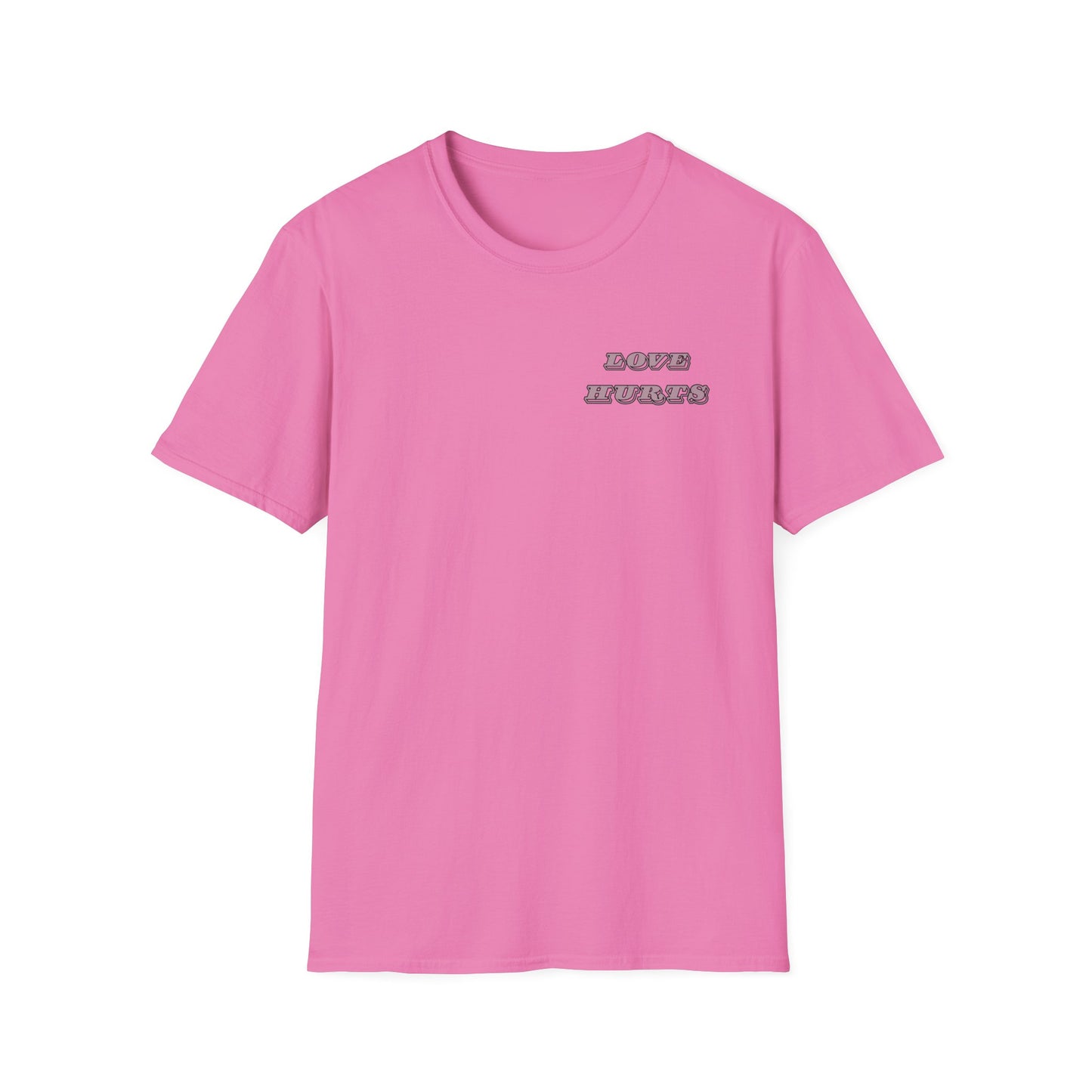 LOVE HURTS T-Shirt