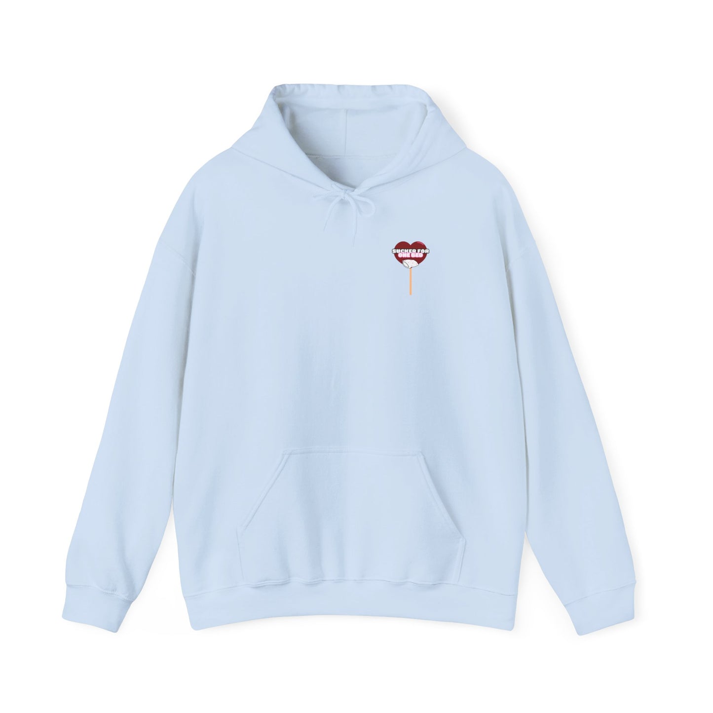 Sucker For One Bed Hooded Sweatshirt