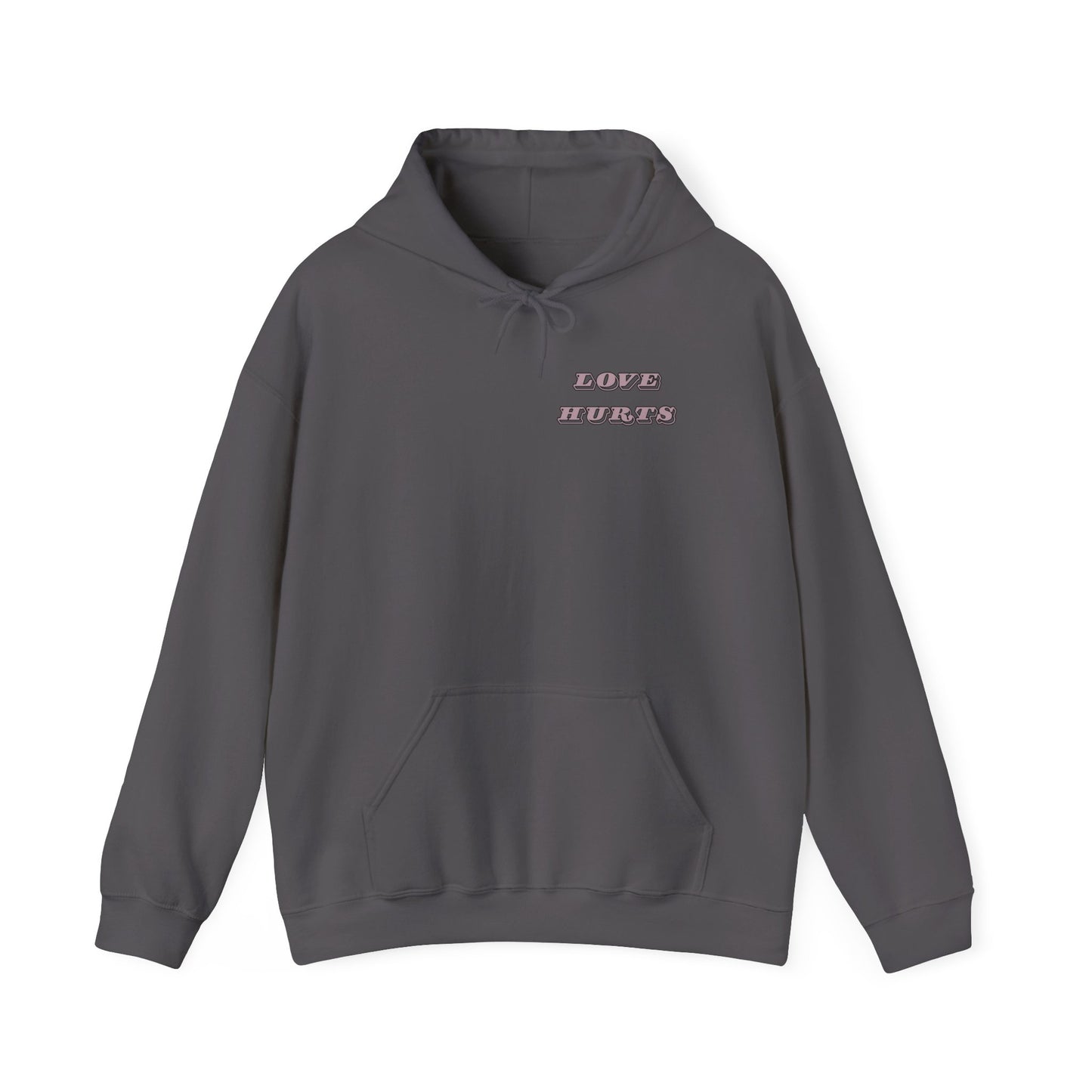 LOVE HURTS Hooded Sweatshirt