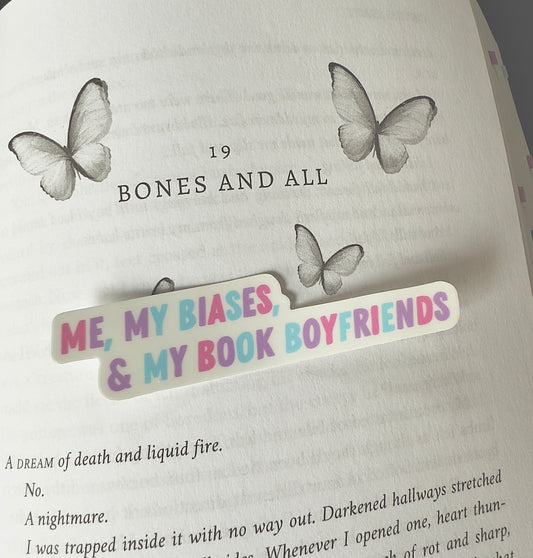 ME, MY BIASES, & MY BOOK BOYFRIENDS Sticker